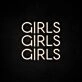 Girls Girls Girls Neon Sign perfect for fun party decor