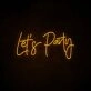 Lets Party Neon Sign perfect for lively party settings