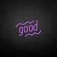 'Good' neon sign