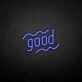 'Good' neon sign