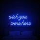 Wish You Were Here Neon Sign for nostalgic and sentimental spaces