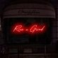 Rise N Grind Neon Sign perfect for hardworking environments