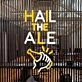Hail The Ale Neon Sign ideal for pubs and bars