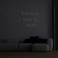 Be Alright V2 Neon Sign for positive and encouraging settings