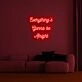 Be Alright V2 Neon Sign for positive and encouraging settings