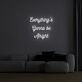 Be Alright V2 Neon Sign for positive and encouraging settings