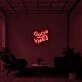 Good Vibes V2 Neon Sign adds positivity and energy