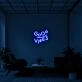 Good Vibes V2 Neon Sign adds positivity and energy