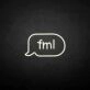 'Fml' neon sign