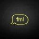 'Fml' neon sign
