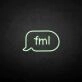'Fml' neon sign