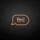 'Fml' neon sign