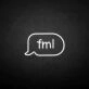 'Fml' neon sign