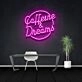 Caffeine Dreams Neon Sign for Coffee Lovers