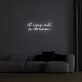 It Was All A Dream Neon Sign for Dreamy Decor