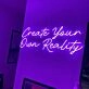 Create Your Own Reality Neon Sign for Inspirational Decor