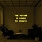 The Future Is Yours Neon Sign for Inspirational Decor