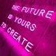 The Future Is Yours Neon Sign for Inspirational Decor