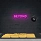 Beyond Neon Sign for Futuristic Spaces