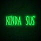 Kinda Sus Neon Sign for Gaming Rooms