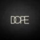 DOPE2' neon sign