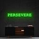 Persevere Neon Sign for Motivational Spaces