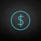 Dollar' neon sign