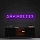 Shameless Neon Sign for Bold Statements