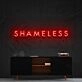 Shameless Neon Sign for Bold Statements