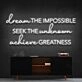 Dream The Impossible Neon Sign for Inspirational Spaces