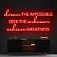 Dream The Impossible Neon Sign for Inspirational Spaces
