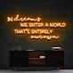 In Dreams We Enter A World Entirely Our Own Neon Sign for Whimsical Decor