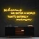 In Dreams We Enter A World Entirely Our Own Neon Sign for Whimsical Decor