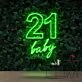 21 Baby Birthday Neon Sign for Birthday Celebrations