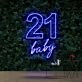 21 Baby Birthday Neon Sign for Birthday Celebrations