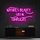 Natures Beauty Lies In Simplicity Neon Sign for Inspirational Decor