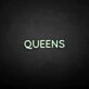 'QUEENS' neon sign