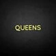 'QUEENS' neon sign