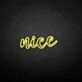 'Nice' neon sign