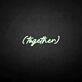 'Together' neon sign