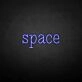 Space' neon sign