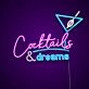 Cocktails And Dreams Neon Sign Ideal for bars and lounges