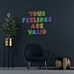 Your Feelings Are Valid Neon Sign Promote emotional validation and support