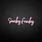 'Sundayfunday' neon sign