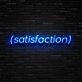 Satisfaction Neon Sign Promote positivity and contentment