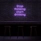 Stop Thinking Neon Sign Encourage relaxation and mindfulness