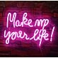Make Up Your Life Neon Sign Beauty Studio Inspiration