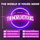 The World is Yours Neon Sign Office Motivation