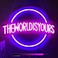 The World is Yours Neon Sign Office Motivation
