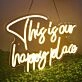This Is Our Happy Place Warm White Neon Sign Cozy Home